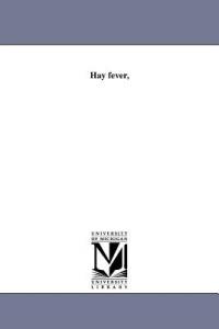 Hay fever, - Augustus Hoppin - cover