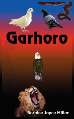 Garhoro - Bernice Joyce Miller - cover