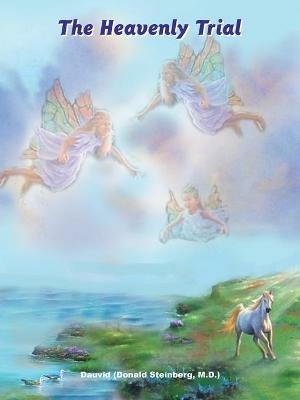 The Heavenly Trial - Donald Steinberg - cover