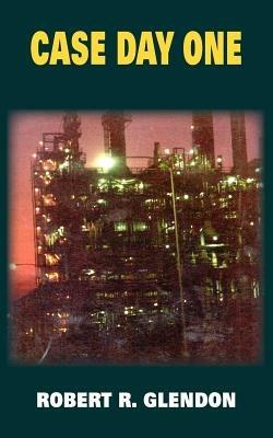 Case Day One - ROBERT R. GLENDON - cover