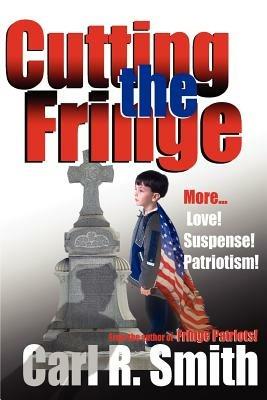 Cutting the Fringe - Carl R. Smith - cover