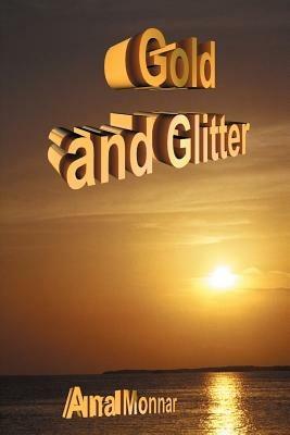 Gold and Glitter - Ana Monnar - cover