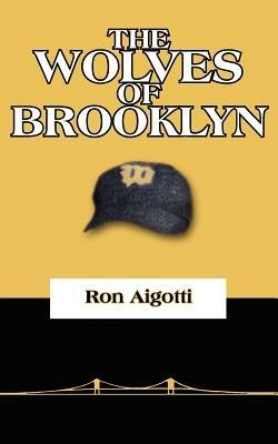 The Wolves of Brooklyn - Ron Aigotti - cover