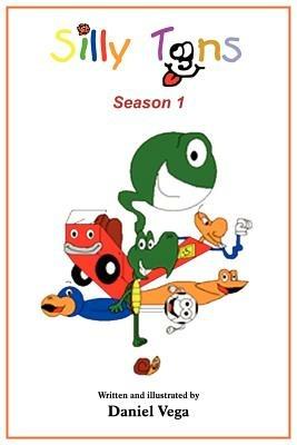 Silly Toons: Season 1 - Daniel Vega - cover