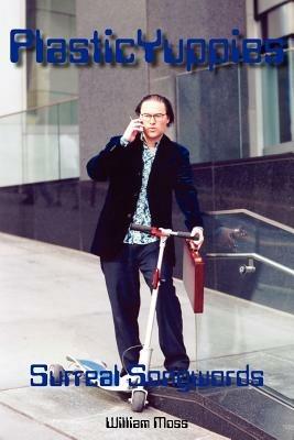 Plastic Yuppies - William Moss - cover