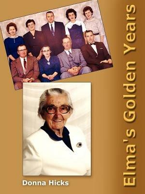 Elma's Golden Years - Donna Hicks - cover