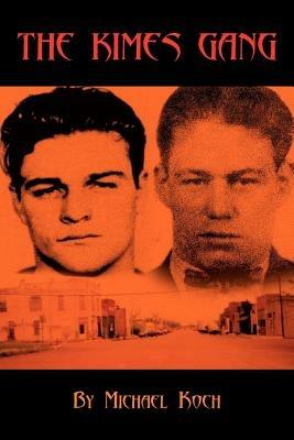 The Kimes Gang - Michael Koch - cover
