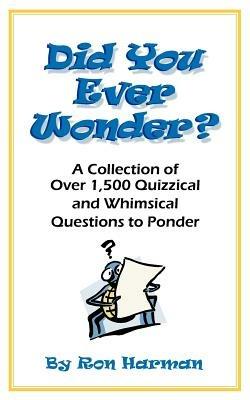 Did You Ever Wonder? - Ron Harman - cover