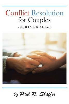 Conflict Resolution for Couples - Paul, R. Shaffer - cover