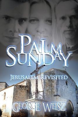 Palm Sunday - George Weisz - cover