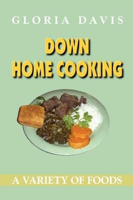 Down Home Cooking - Gloria Davis - cover