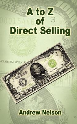 A to Z of Direct Selling - Andrew Nelson - cover