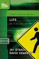 Life: How to Get There From Here - Jay Strack,David Edwards - cover