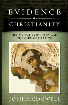 Evidence for Christianity - Josh McDowell - cover