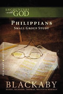 Philippians: A Blackaby Bible Study Series - Henry Blackaby,Richard Blackaby,Tom Blackaby - cover