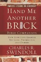 Hand Me Another Brick Bible Companion: Timeless Lessons on Leadership