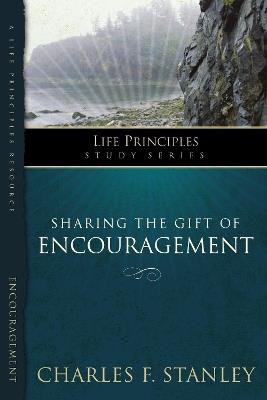 Sharing the Gift of Encouragement - Charles F. Stanley - cover