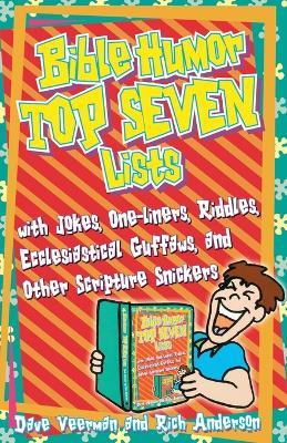 Bible Humor: Top Seven Lists - Dave Veerman - cover