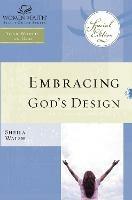 WOF: Embracing God's Design for Your Life - TP edition - Sheila Walsh - cover