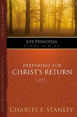 Preparing for Christ's Return - Charles F. Stanley - cover
