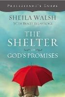 The Shelter of God's Promises Participant's Guide - Sheila Walsh - cover