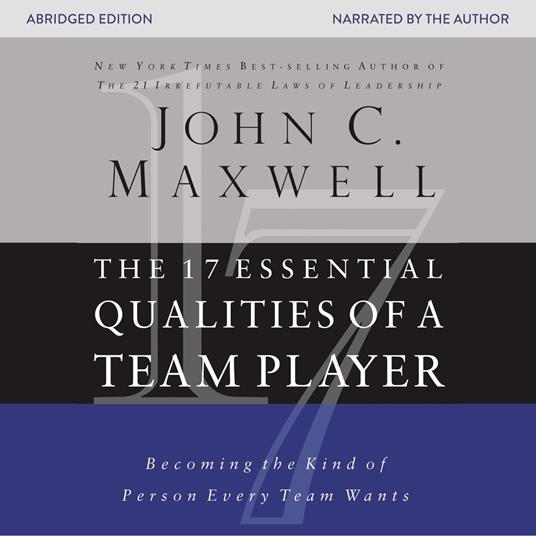 The 17 Essential Qualities of a Team Player