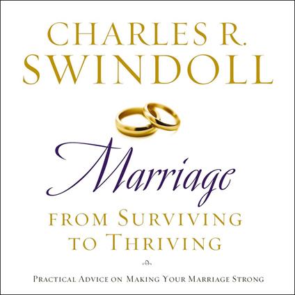 Marriage: From Surviving to Thriving