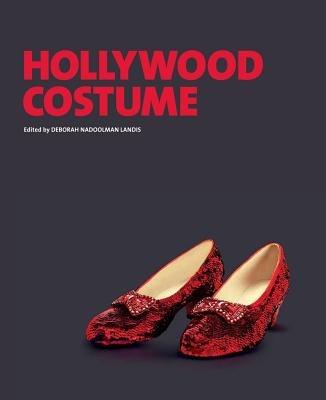 Hollywood Costume - Deborah Nadoolman Landis - cover