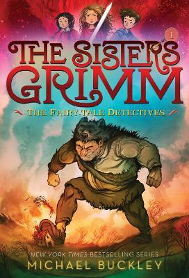 Sisters Grimm: Book One: The Fairy-Tale Detectives (10th anniversary reissue) - Michael Buckley - cover