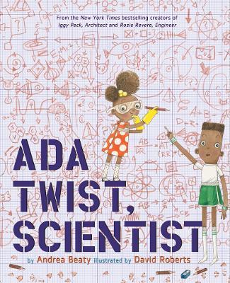 Ada Twist, Scientist - Andrea Beaty - cover