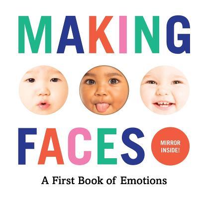 Making Faces: A First Book of Emotions - Abrams Appleseed - cover