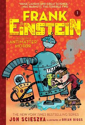 Frank Einstein and the Antimatter Motor - Jon Scieszka - cover