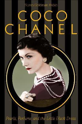 Coco Chanel: Pearls, Perfume, and the Little Black Dress - Susan Goldman Rubin - cover