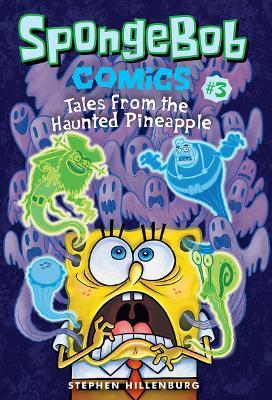 SpongeBob Comics: Book 3 - Stephen Hillenburg - cover