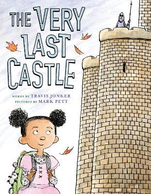 The Very Last Castle - Travis Jonker - cover