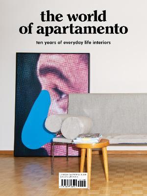The World of Apartamento: ten years of everyday life interiors - Omar Sosa,Nacho Alegre - cover