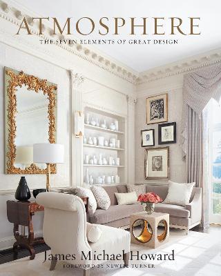 Atmosphere: the seven elements of great design - James Howard - cover