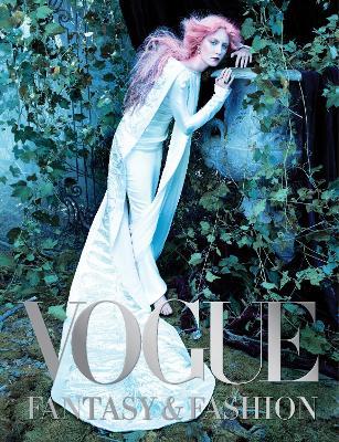Vogue: Fantasy & Fashion - Vogue editors - cover