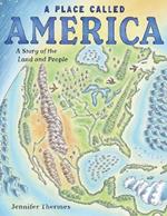 Place Called America: A Story of the Land and People