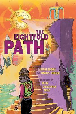 The Eightfold Path - Steven Barnes,Charles Johnson - cover