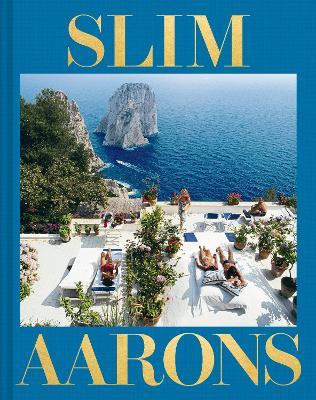 Slim Aarons: The Essential Collection - Shawn Waldron - cover