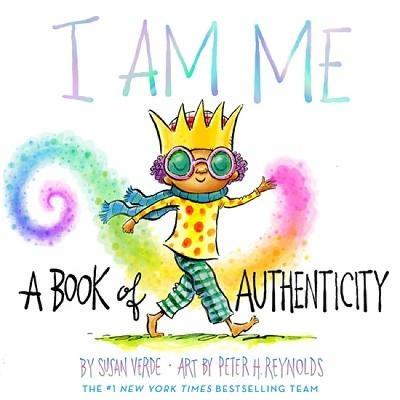 I Am Me: A Book of Authenticity - Susan Verde - cover