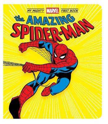 The Amazing Spider-Man: My Mighty Marvel First Book - Marvel Entertainment - cover
