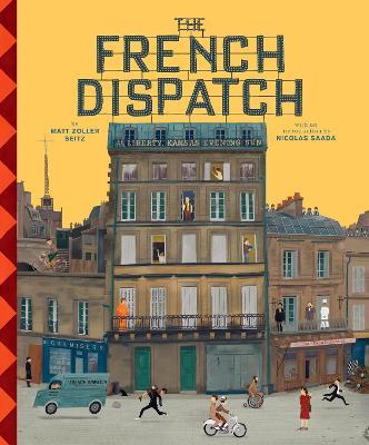 The Wes Anderson Collection: The French Dispatch - Matt Zoller Seitz - cover