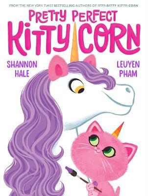 Pretty Perfect Kitty-Corn - Shannon Hale - cover