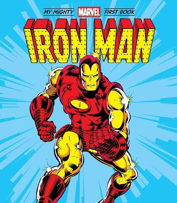 Iron Man: My Mighty Marvel First Book - Marvel Entertainment - cover