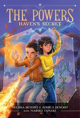 Haven's Secret (The Powers Book 1) - Melissa Benoist,Jessica Benoist,Mariko Tamaki - cover