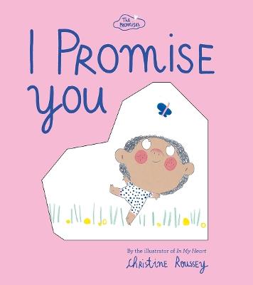 I Promise You (The Promises Series) - Christine Roussey - cover