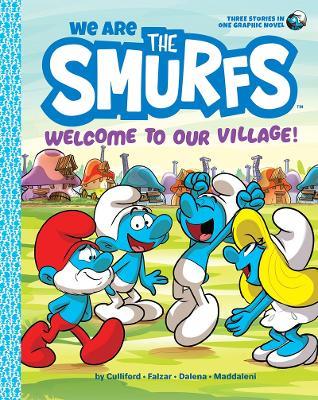 We Are the Smurfs: Welcome to Our Village! (We Are the Smurfs Book 1) - Peyo - cover