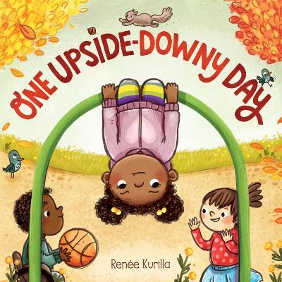 One Upside-Downy Day - Renée Kurilla - cover